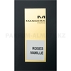 Фото Mancera - Roses Vanille - Eau de Parfum - Парфюмерная вода для женщин - Пробник 2 мл